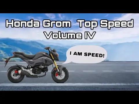 Honda Grom Top Speed: Volume IV